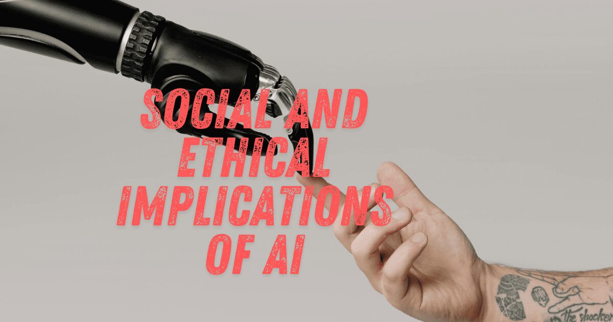 Ethical Implications of AI